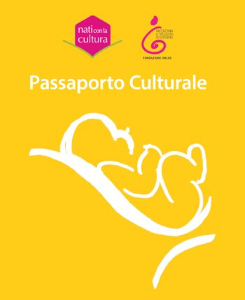 Nati con la cultura - Passaporto culturale