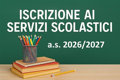 Servizi Scolastici anno 2026/2027